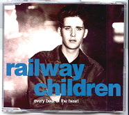 The Railway Children - Every Beat Of The Heart